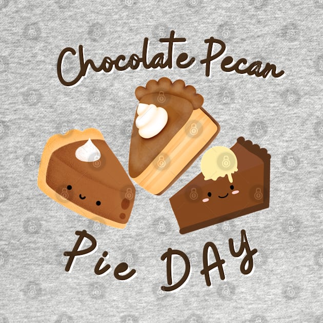 National Chocolate Pecan Pie day Lover Shirt for boys , girls and children to celebrate Pie day by Vortex.Merch